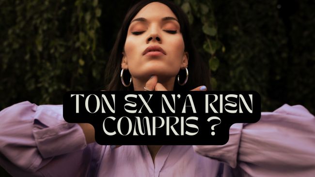 Ton EX n'a rien voulu comprendre ? la clé pour émerger de la tristesse .